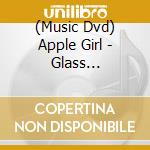 (Music Dvd) Apple Girl - Glass Apples/North End All Stars cd