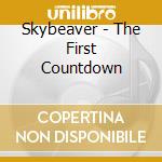 Skybeaver - The First Countdown cd