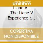 Liane V - The Liane V Experience : Lessons In Love (Japan Edition) cd