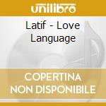Latif - Love Language cd