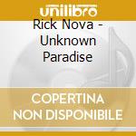 Rick Nova - Unknown Paradise cd
