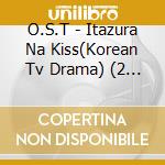 O.S.T - Itazura Na Kiss(Korean Tv Drama) (2 Cd) cd