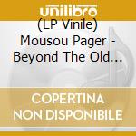 (LP Vinile) Mousou Pager - Beyond The Old Science (Feat. Akeem The Dream) (7') vinile