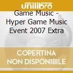 Game Music - Hyper Game Music Event 2007 Extra cd
