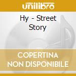 Hy - Street Story cd
