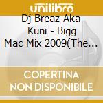 Dj Breaz Aka Kuni - Bigg Mac Mix 2009(The Illskill) cd