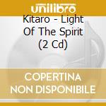 Kitaro - Light Of The Spirit (2 Cd) cd