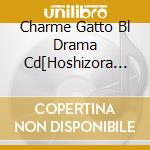 Charme Gatto Bl Drama Cd[Hoshizora Wo Mitsumeta Sono Ato De] cd