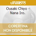 Ousaki Chiyo - Nana Iro. cd