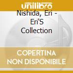 Nishida, Eri - Eri'S Collection cd