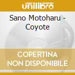 Sano Motoharu - Coyote cd
