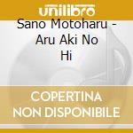 Sano Motoharu - Aru Aki No Hi cd