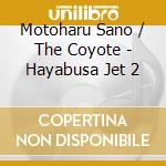 Motoharu Sano / The Coyote - Hayabusa Jet 2 cd