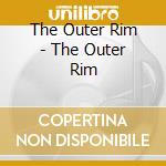 The Outer Rim - The Outer Rim cd