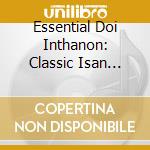 Essential Doi Inthanon: Classic Isan Pops / Var - Essential Doi Inthanon: Classic Isan Pops / Var cd
