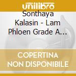 Sonthaya Kalasin - Lam Phloen Grade A Guy cd