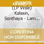 (LP Vinile) Kalasin, Sonthaya - Lam Phloen Grade A Guy vinile