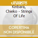 Kinbara, Chieko - Strings Of Life cd