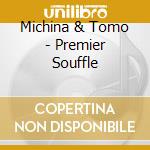 Michina & Tomo - Premier Souffle cd