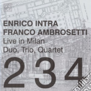 Enrico Intra / Franco Ambrosetti - Live In Milan cd musicale di Ambros Intra enrico
