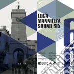 Luca Mannutza Sound Six - Tributo Ai Sestetti Anni 60