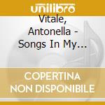 Vitale, Antonella - Songs In My Heart (Japanese Pressing) cd