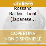 Rossano Baldini - Light (Japanese Pressing) cd