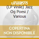(LP Vinile) Jazz Og Poesi / Various vinile