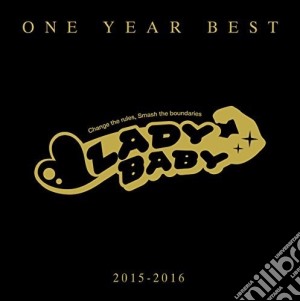Ladybaby - One Year Best 2015-2016 cd musicale di Ladybaby