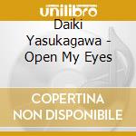 Daiki Yasukagawa - Open My Eyes cd