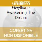 Gwyllion - Awakening The Dream cd