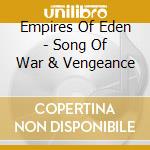 Empires Of Eden - Song Of War & Vengeance cd