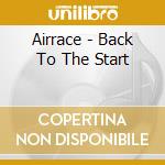 Airrace - Back To The Start cd