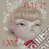 Future Hate - Potboiler cd