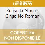 Kurisuda Ginga - Ginga No Roman cd