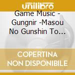 Game Music - Gungnir -Masou No Gunshin To Eiyuu Sensou- Original Soundtrack (2 Cd) cd