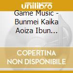 Game Music - Bunmei Kaika Aoiza Ibun Roku-O.S.T. cd