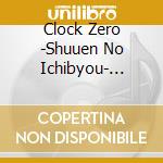 Clock Zero -Shuuen No Ichibyou- (Drama Cd) cd