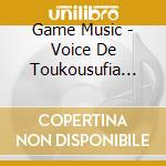 Game Music - Voice De Toukousufia Final -Arigatou Ar Portal- cd