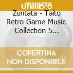 Zuntata - Taito Retro Game Music Collection 5 Shooting Cluster Again (2 Cd) cd musicale