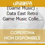 (Game Music) - Data East Retro Game Music Colle 3 (2 Cd) cd
