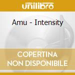 Amu - Intensity cd