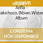 Anfla - Anfla(Kakichoco.Bibian.Wotamin)1St Album cd