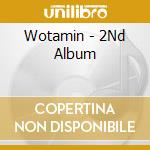 Wotamin - 2Nd Album cd musicale di Wotamin