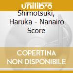 Shimotsuki, Haruka - Nanairo Score cd