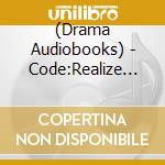 (Drama Audiobooks) - Code:Realize -Sousei No Himegimi- Drama Cd London Love Story -Otousan To cd