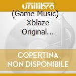 (Game Music) - Xblaze Original Soundtrack (2 Cd) cd