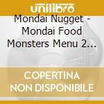 Mondai Nugget - Mondai Food Monsters Menu 2 Mondai Nugget