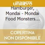 Hamburger, Mondai - Mondai Food Monsters Menu 4 Mondai Hamburger cd