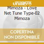 Mimoza - Love Net Tune Type-02 Mimoza cd